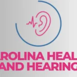 carolina health and hearing