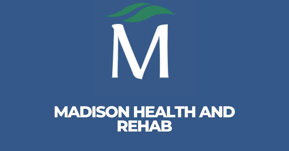 madison health and rehab