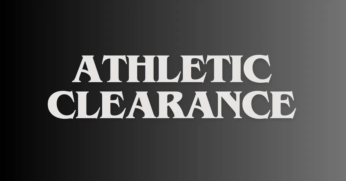 athletic clearance