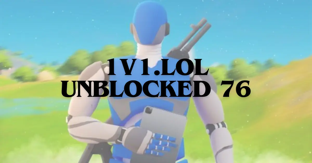 1v1.lol unblocked 76